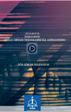 DİYABETTE PODOLOJİNİN ÇOKLU ORTAM  TEKNOLOJİSİ İLE ANİMASYONU